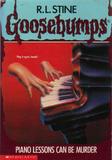 Goosebumps #13: Piano Lessons Can Be Murder (R. L. Stine)